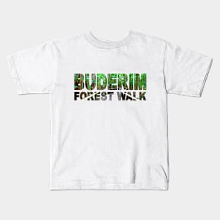 BUDERIM Forest Walk - Sunshine Coast Australia Kids T-Shirt